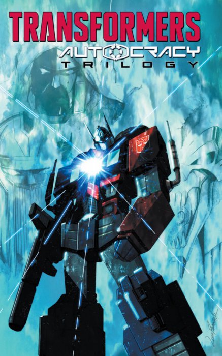 The Transformers - Autocracy Trilogy #1 - HC