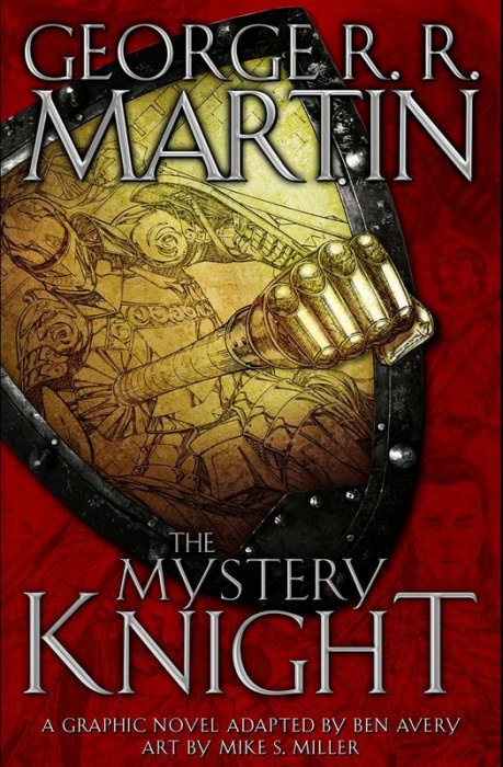 George R. R. Martin's The Hedge Knight III - The Mystery Knight