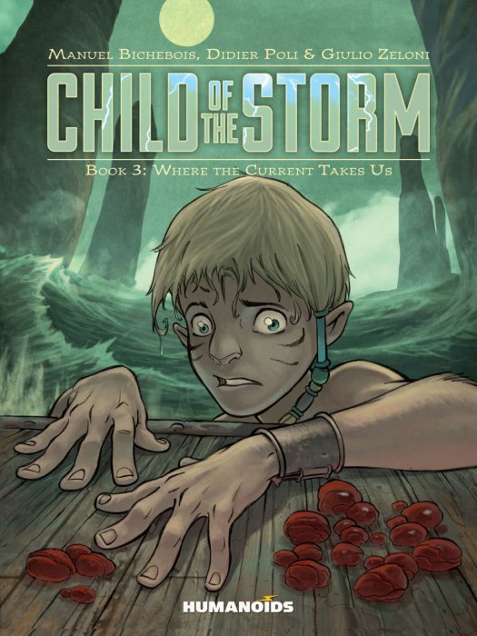 Child of the Storm #3 - Where the Current Takes Us