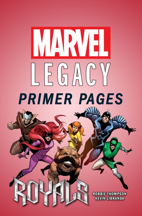 Royals - Marvel Legacy Primer Pages #1