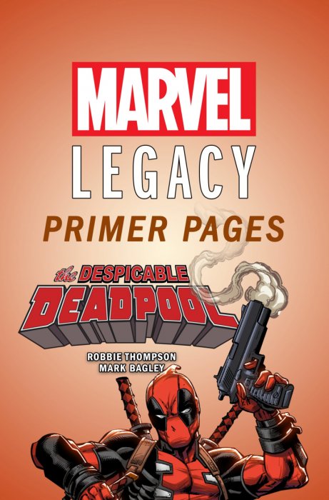 Despicable Deadpool - Marvel Legacy Primer Pages #1