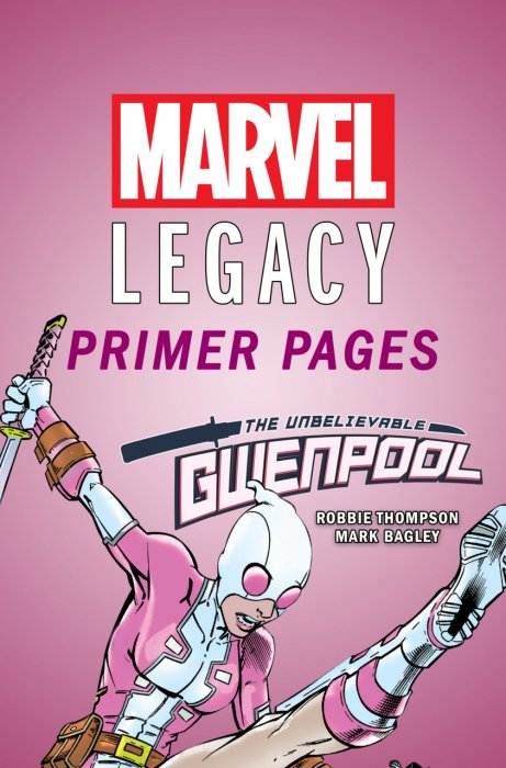 The Unbelievable Gwenpool - Marvel Legacy Primer Pages #1