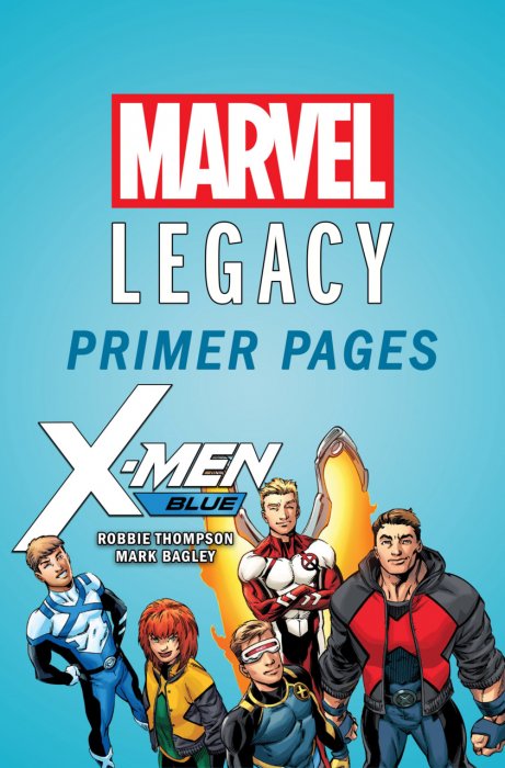 X-Men Blue - Marvel Legacy Primer Pages #1