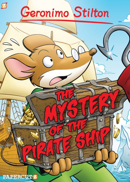 Geronimo Stilton Vol.17 - The Mystery of the Pirate Ship
