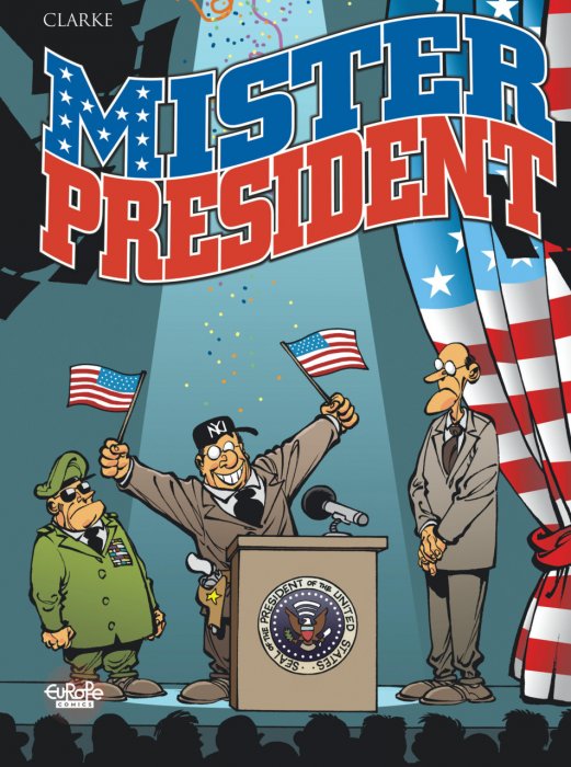 Mister President #1-3 Complete