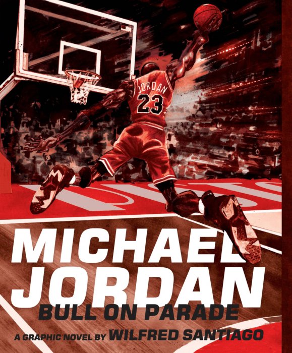 Michael Jordan - Bull On Parade #1 - HC
