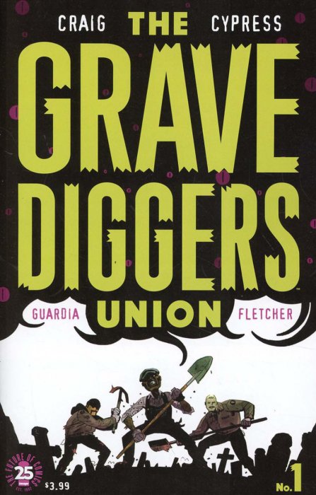 The Gravediggers Union #1