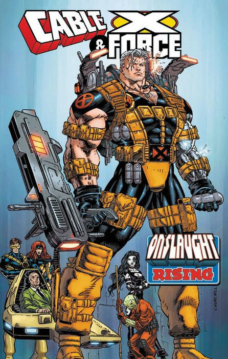 Cable & X-Force - Onslaught Rising #1 - TPB