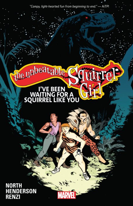 The Unbeatable Squirrel Girl Vol.7 - I've Been Waiting For A Squirrel Like You