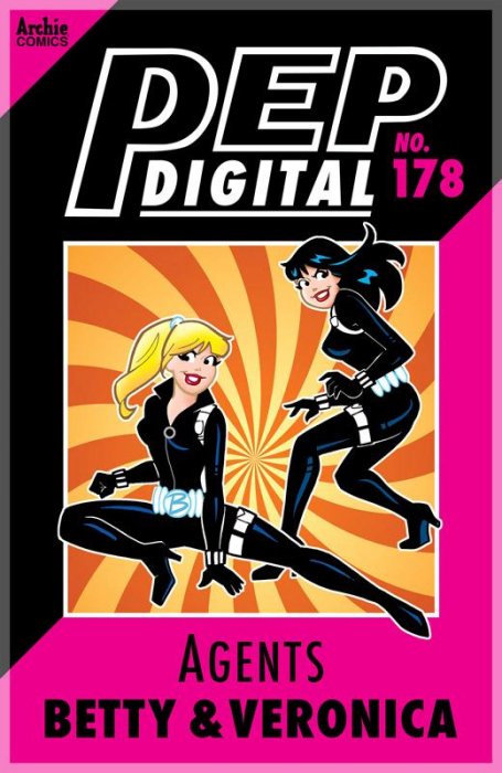 Pep Digital #178 - Agents Betty & Veronica