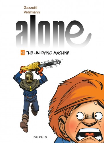 Alone #10 - The Un-Dying Machine