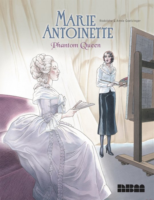 Marie Antoinette, Phantom Queen #1 - GN