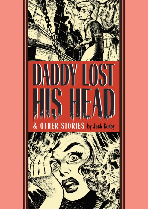 Daddy Lost His Head and Other Stories #1 - HC