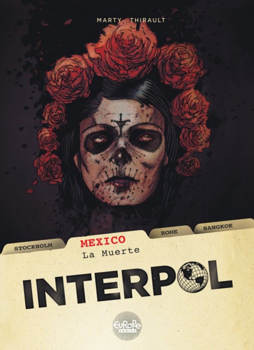 Interpol #1 - Mexico. La Muerte