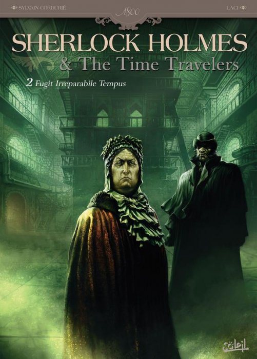 Sherlock Holmes & The Time Travelers Vol.2 Fugit Irreparabile Tempus