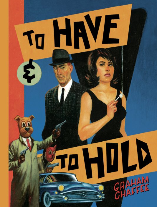 To Have and To Hold #1 - GN