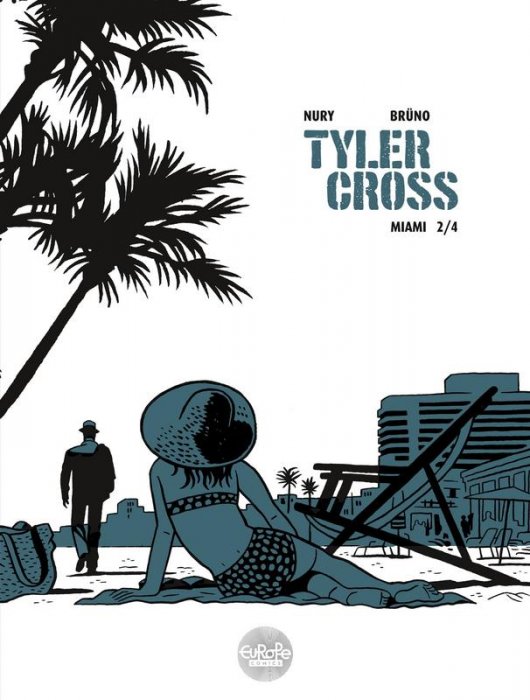 Tyler Cross #3 - Miami 2
