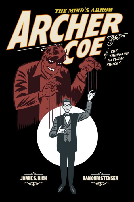 Archer Coe and the Thousand Natural Shocks Vol.1