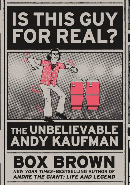 Is This Guy For Real? - The Unbelievable Andy Kaufman #1 - GN