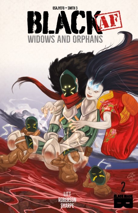 BLACK[AF] - Widows and Orphans #2