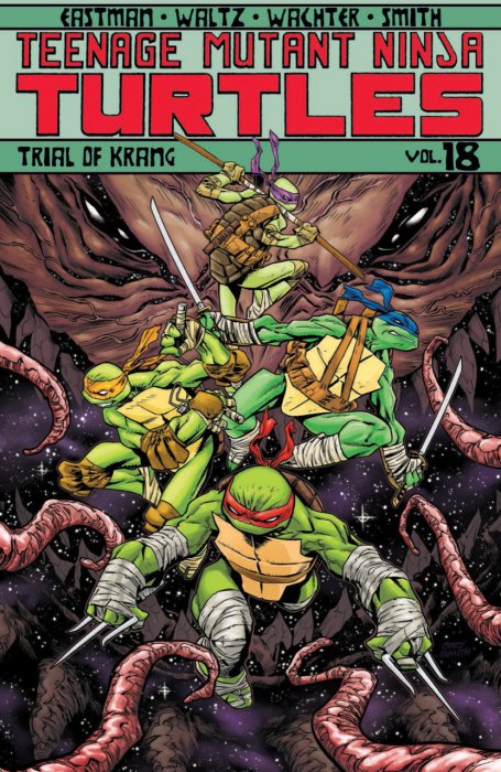Teenage Mutant Ninja Turtles Vol.18 - Trial of Krang