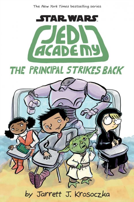 Star Wars - Jedi Acaedmy Vol.6 - The Principal Strikes Back