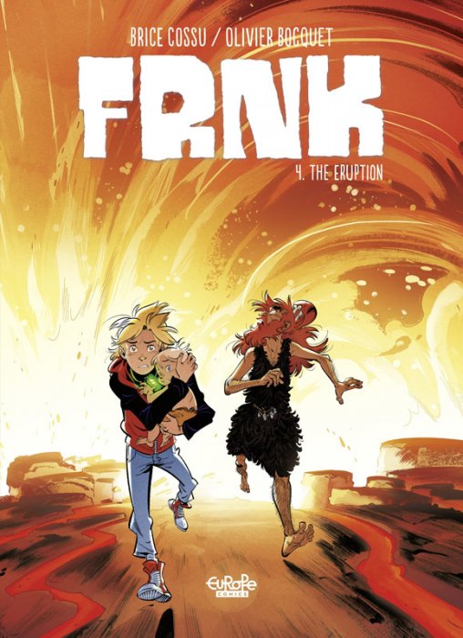 FRNK #4 - The Eruption