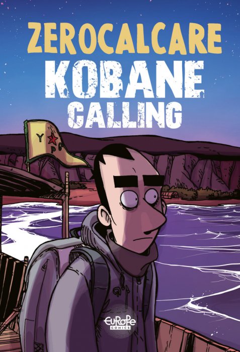 Kobane Calling #1 - The First Trip