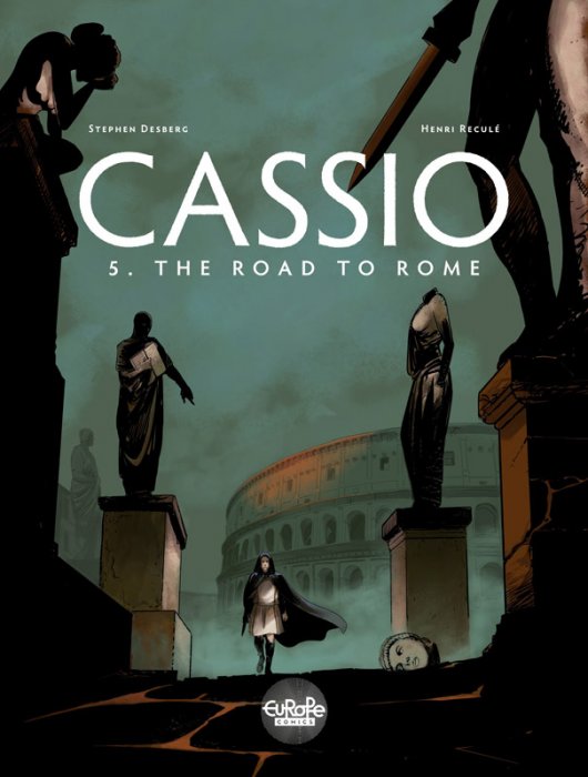 Cassio #5 - The Road to Rome