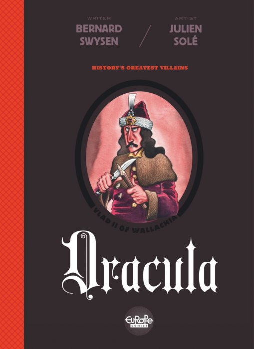 History's Greatest Villains #1 - Dracula