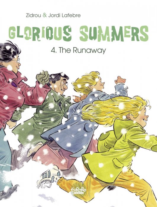 Glorious Summers #4 - The Runaway