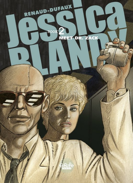 Jessica Blandy #2 - Meet Dr. Zack