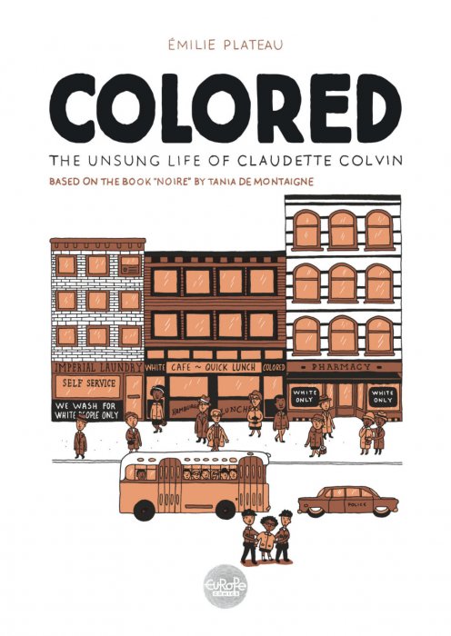 Colored. The Unsung Life of Claudette Colvin #1