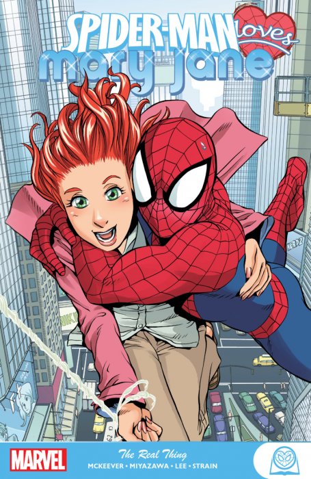 Spider-Man Loves Mary Jane - The Real Thing #1 - TPB