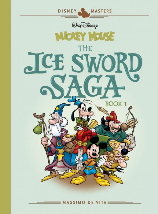 Disney Masters Vol.9 - Walt Disney's Mickey Mouse - The Ice Sword Saga Book 1