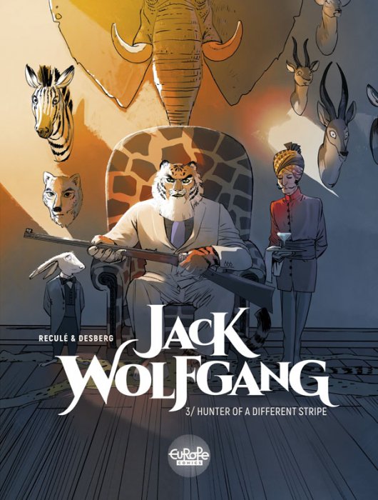 Jack Wolfgang #3 - Hunter of a Different Stripe