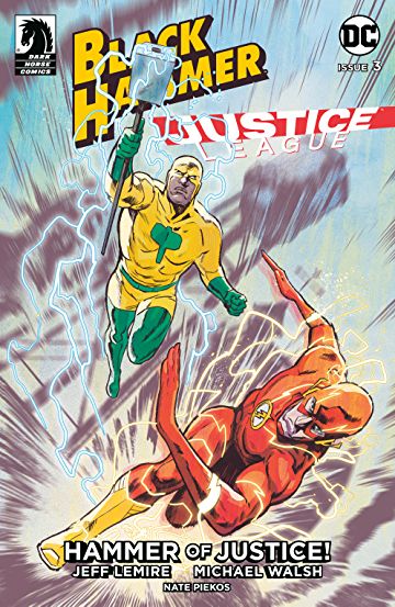 Black Hammer - Justice League - Hammer of Justice! #3
