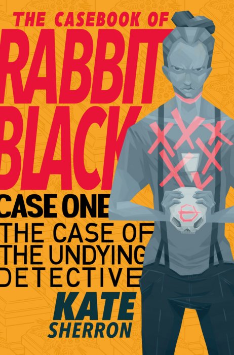 The Casebook of Rabbit Black #1