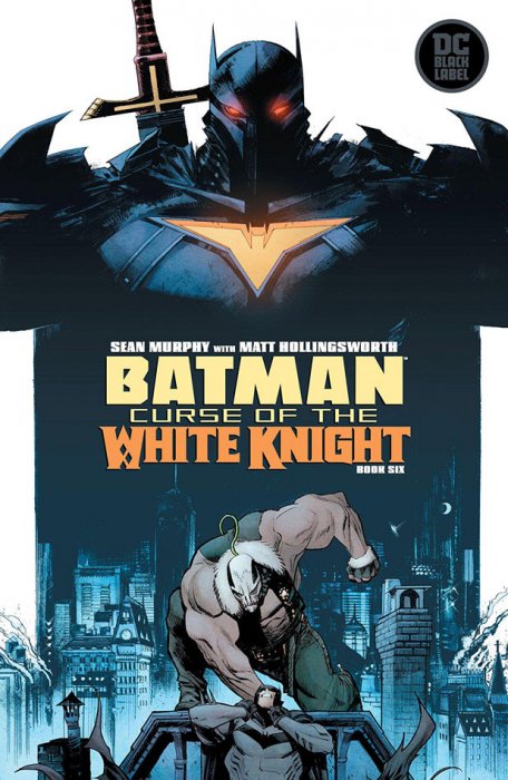 Batman - Curse Of The White Knight #6