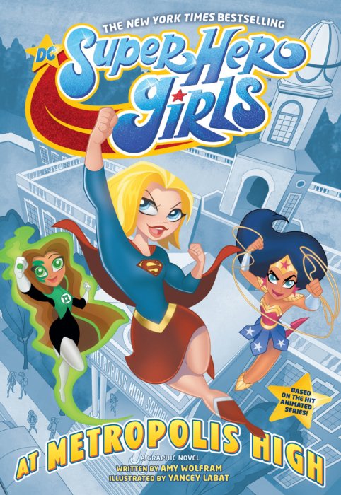 DC Super Hero Girls - At Metropolis High #1 - OGN