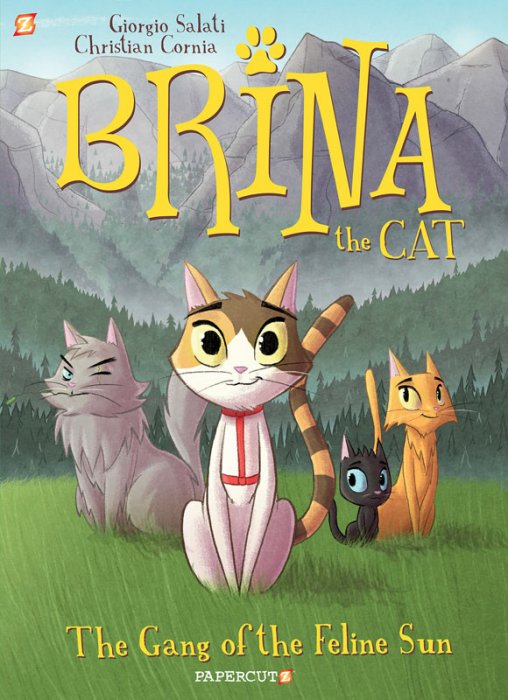 Brina the Cat #1 - The Gang of the Feline Sun
