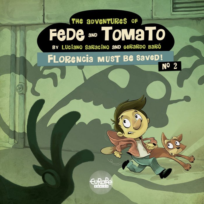 The Adventures of Fede and Tomato #2 - Florencia Must Be Saved!