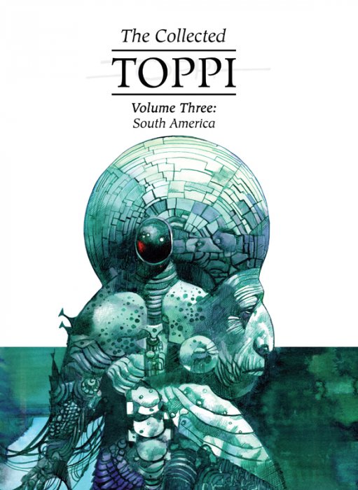 The Collected Toppi Vol.3 - South America