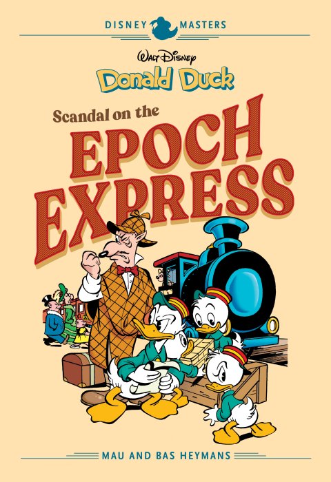 Disney Masters Vol.10 - Donald Duck - Scandal on the Epoch Express
