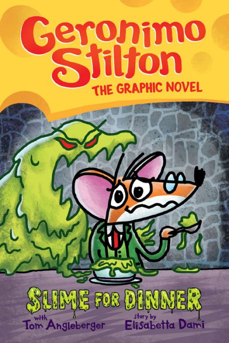 Geronimo Stilton #2 - Slime for Dinner