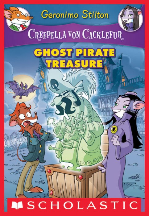 Creepella Von Cacklefur #3 - Ghost Pirate Treasure