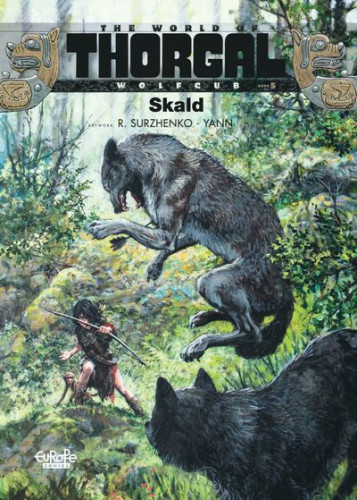 The World of Thorgal - Wolfcub #5 - Skald