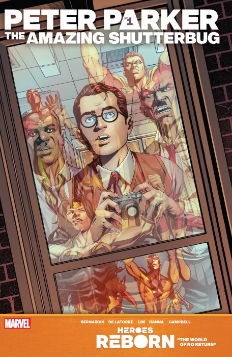 Heroes Reborn - Peter Parker, the Amazing Shutterbug #1