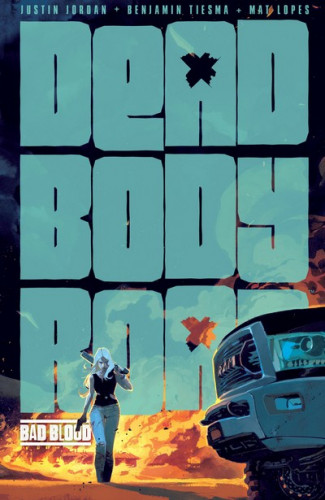 Dead Body Road - Bad Blood #1 - TPB