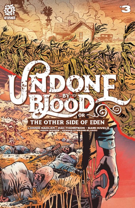 Undone By Blood or The Other side of Eden #3